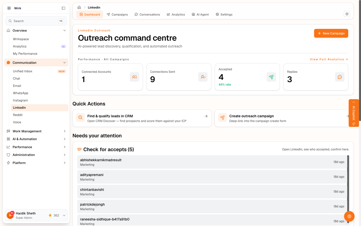 LinkedIn dashboard — Outreach command centre. Performance metrics across the top (Connected Accounts, Connections Sent, Accepted with rate, Replies), Quick Actions, and the "Needs your attention" section with the Check for accepts list at the bottom.