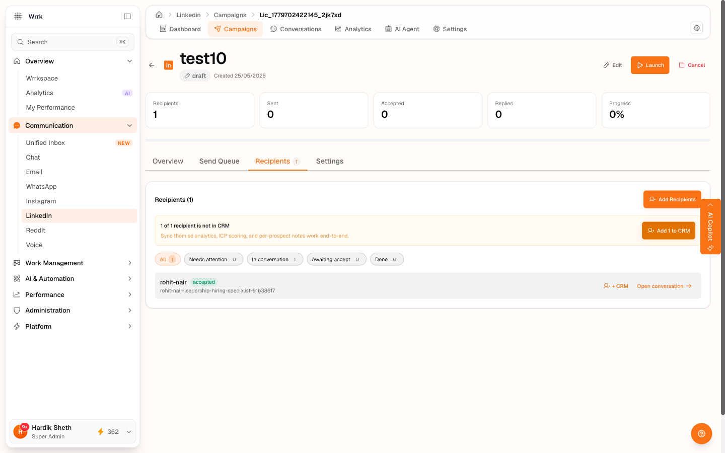 Recipients tab inside a campaign, with state filter chips (All, Needs attention, In conversation, Awaiting accept, Done) and per-recipient rows showing status badges (e.g. "accepted") plus per-row actions like + CRM and Open conversation.